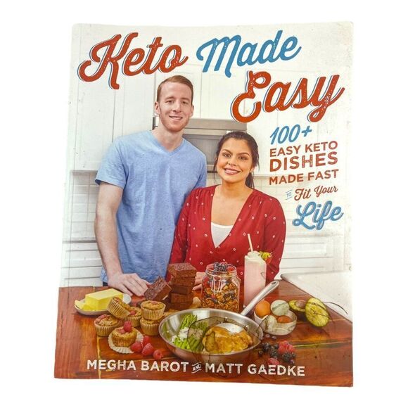 Keto Made Easy: 100+ Easy Keto Dishes Fast To Fit Your Life Megha Barot Gaedke - Picture 1 of 3
